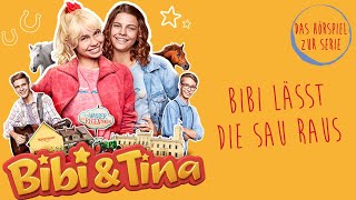 Bibi amp Tina  Die Serie  Bibi lässt die Sau raus Folge 4  Das Hörspiel zur Serie [upl. by Coffey]