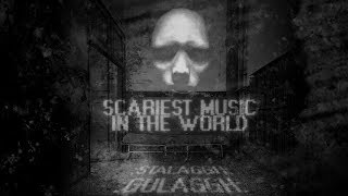 StalagghGulaggh Worlds Scariest Music [upl. by Bihas]