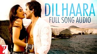 Dil Haara  Full Song Audio  Tashan  Sukhwinder Singh  Vishal and Shekhar  Piyush Mishra [upl. by Cherrita]