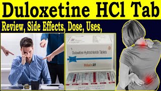 Duloxetine Hydrochloride Tablets 20 mg 30 mg  Duloxetine 20 mg Reviews  Uses Side Effects Dose [upl. by Reyam]