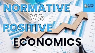 NORMATIVE vs ANALYTIC Statements in Economics  Think Econ [upl. by Ulrick]