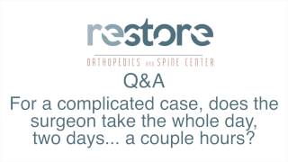 RESTORE Orthopedics Lecture Series 1 FAQ 2 How Long Does It Take To Prepare For Back Surgery [upl. by Diraf122]