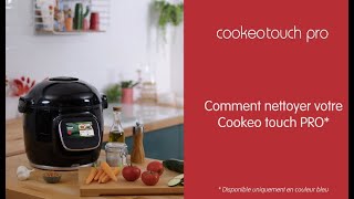 MOULINEX  Cookeo Touch Pro  comment nettoyer votre Cookeo Touch Pro [upl. by Merrielle]