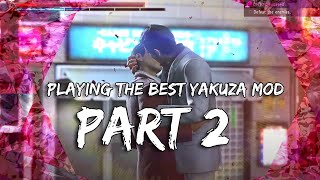 Playing THE BEST YAKUZA MOD EVER Yakuza Kiwami 2 SIlly Mod Part 2 ch 6  ch12 [upl. by Leban682]