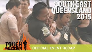 Tough Mudder South East Queensland  Official Event Video  Tough Mudder 2015 [upl. by Turnbull]