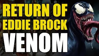 The Return of Eddie BrockVenom Marvel Now 20 Venom Vol 1 Were Back [upl. by Anivahs]