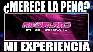 RIVERLAND FEST 2024  MI EXPERIENCIA  ¿MERECE LA PENA [upl. by Weinert294]