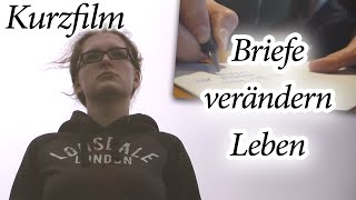 Briefe verändern Leben  Kurzfilm Einsendung für Filmwettbewerb Brief [upl. by Lusty]