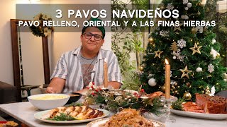 COMO HACER 3 PAVOS NAVIDEÑOS RELLENO ORIENTAL Y A LAS FINAS HIERBAS  ALEXANDER QUESQUÉN [upl. by Olvan]