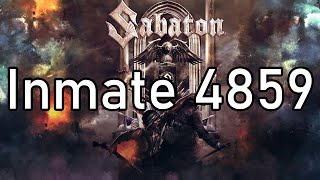 Sabaton  Inmate 4859  Lyrics [upl. by Allain]