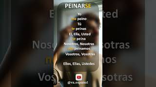 Verbo reflexivo PEINARSE aprender spanish learnspanish [upl. by Fabio985]