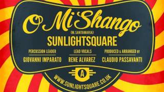 03 Sunlightsquare  O Mi Shango feat Mustafa Mustafa Brazil To Africa Remix Sunlightsquare [upl. by Aciria978]