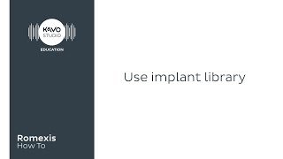 Romexis How To Use implant library [upl. by Ydnolem]