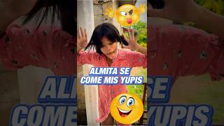 ALMITA se come mis YUPIS [upl. by Onairam]