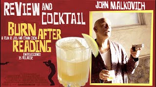 Burn After Reading Inspired Cocktail and Movie Review [upl. by Dalpe248]