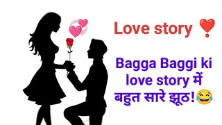 Love story ke bahut sare jhhol [upl. by Arin890]