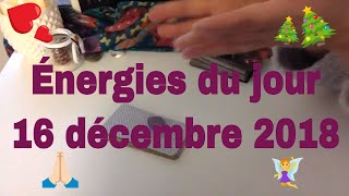 TAROT ET HOROSCOPE DU JOUR 16 DÉCEMBRE 2018  CALENDRIER DE LAVENT JUSQUAU 25 DECEMBRE [upl. by Estella]