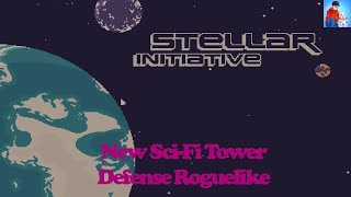 This upcoming scifi tower defense roguelike is addicting  Stellar Initiative Preview [upl. by Zebedee]