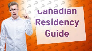 How can I get Canadian residency from USA [upl. by Richelle]