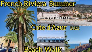 4K 🇫🇷French Riviera  Côte dAzur  Summer Beach Walk  Menton Italy  4K [upl. by Erdnassak720]