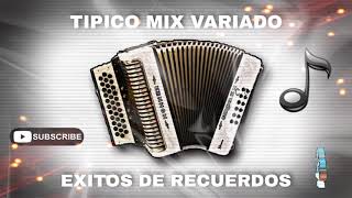 TIPICO MIX  EXITOS DE RECUERDOS  🔥🔥🔥  VARIADO MIX 2021  Dj José 507pty [upl. by Starlin832]