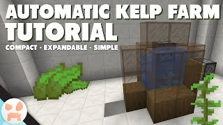 AUTOMATIC KELP FARM TUTORIAL  1132 Compact Full Auto Simple [upl. by Elaweda]