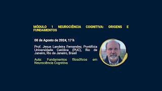 Aula 2 Fundamentos filosóficos em Neurociência Cognitiva [upl. by Namlas]