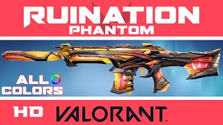 Ruination Phantom VALORANT SKIN ALL COLORS  New Skins Showcase [upl. by Enetsirk867]