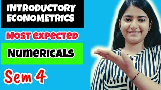 Introductory econometrics Most expected numericals 🔥pyqs solved sem 4 ecohons delhiuniversity [upl. by Ultun]