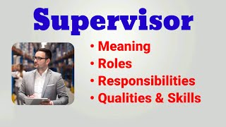 Supervisor Job Description  Roles and Responsibilities  qualities skills  Site Supervisor [upl. by Heiner41]