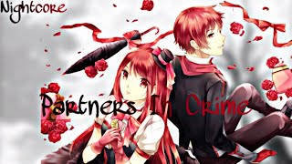 Nightcore  Partners In Crime [upl. by Charita]