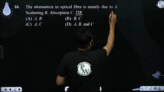 The attenuation in optical fibre is mainly due to A Scattering B Absorption C TIR [upl. by Hacceber]