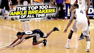 Top 100 ANKLE BREAKERS OF ALL TIME Absolute INSANITY [upl. by Akierdna]