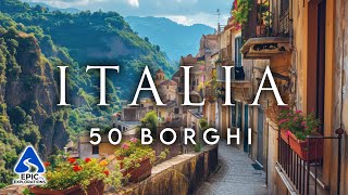 50 Tra i Borghi più Belli d’Italia  4K Guida di Viaggio [upl. by Zigmund]