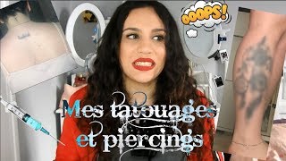 MES TATOUAGES ET PIERCINGS DOULEURS SIGNIFICATION SOINS [upl. by Llirret]