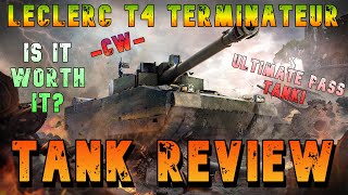 Leclerc T4 Terminateur Is It Worth It Tank Review CW ll Wot Console  World of Tanks Modern Armor [upl. by Enneirda936]