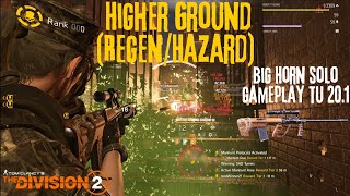 The Division 2 I Big Horn Higher Ground RegenHazard I Dark zone I PvP I TU 201 [upl. by Lacym783]