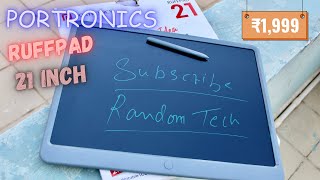 PORTRONICS RUFFPAD 21  Rewritable LCD Writing Pad  Unboxing amp Review ₹1999 [upl. by Ttenrag]