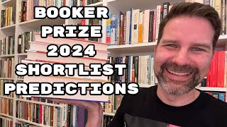 Booker Prize 2024 shortlist predictions [upl. by Colburn]