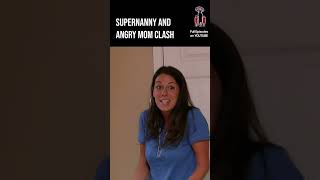 Supernanny and angry mom clash 🫣 supernanny jofrost childcare family [upl. by Soneson149]