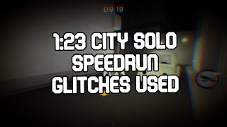 Former WR 123 City Solo Glitch Speedrun [upl. by Otsuaf]