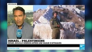 Israël  Palestine  la tension monte dun cran Israël boucle Hébron après une vague dattaques [upl. by Ziguard]