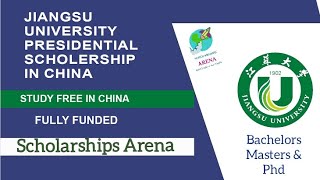 Jiangsu University China  7 different Fully Funded Scholarships  study free in China  2023 [upl. by Gnoix]