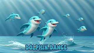 Dolphin Dance  Kids Rhymes [upl. by Anina]