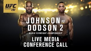 UFC 191 Johnson vs Dodson 2 Media Conference Call [upl. by Egap]