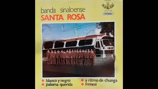 Frenesí  Banda Santa Rosa La Grande [upl. by Duile]