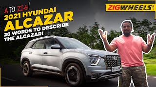 Hyundai Alcazar Review  26 Things You Need To Know  AtoZig [upl. by Seigel]