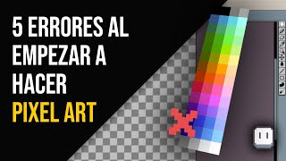 5 ERRORES al EMPEZAR a hacer PIXEL ART  Pixel Art para Principiantes [upl. by Wilhelm]