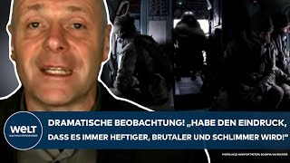 PUTINS KRIEG Dramatisch quotHabe den Eindruck dass es immer heftiger brutaler und schlimmer wirdquot [upl. by Tigirb]