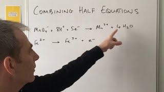 COMBINING CHEMICAL HALF EQUATIONS TO CREATE THE REDOX REACTION [upl. by Kaule]